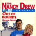Cover Art for 9780671739119, OUT OF BOUNDS (NANCY DREW FILES 45) by Carolyn Keene