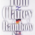 Cover Art for B011T7J3J6, Rainbow Six by Tom Clancy (16-Aug-1999) Paperback by Tom Clancy