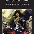 Cover Art for 9781840221633, Twenty Years After by Alexandre Dumas