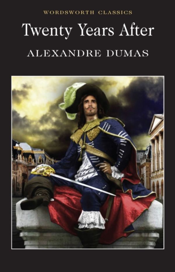 Cover Art for 9781840221633, Twenty Years After by Alexandre Dumas