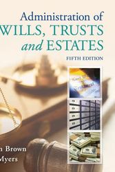 Cover Art for 9781133016779, Administration Of Wills, Trusts, And Estates by Gordon Brown