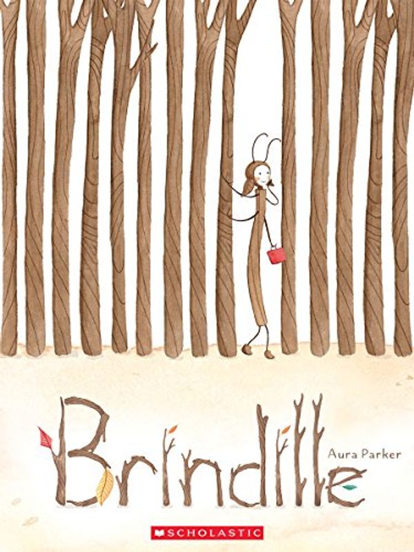 Cover Art for 9781443157957, Brindille by Aura Parker