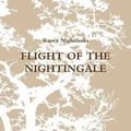 Cover Art for 9781329561038, Flight of the Nightingale by Raven Nightfauks