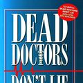 Cover Art for B0897SYJJM, Dead Doctors Don't Lie by Joel Wallach