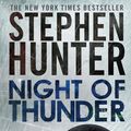 Cover Art for 9781849830416, Night of Thunder by Stephen Hunter