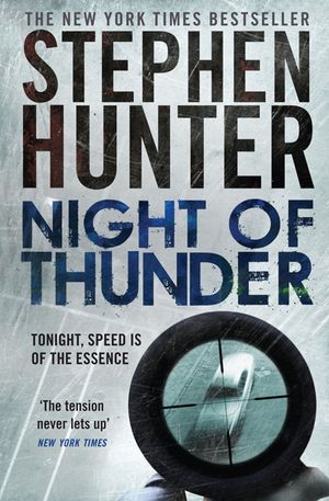 Cover Art for 9781849830416, Night of Thunder by Stephen Hunter