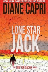 Cover Art for 9781942633686, Lone Star Jack: Hunting Lee Child’s Jack Reacher (The Hunt for Jack Reacher Series) by Diane Capri