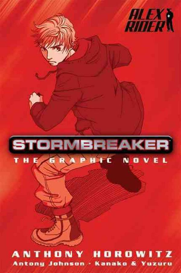 Cover Art for 9781417757749, Alex Rider: Stormbreaker: The Graphic Novel by Anthony Horowitz