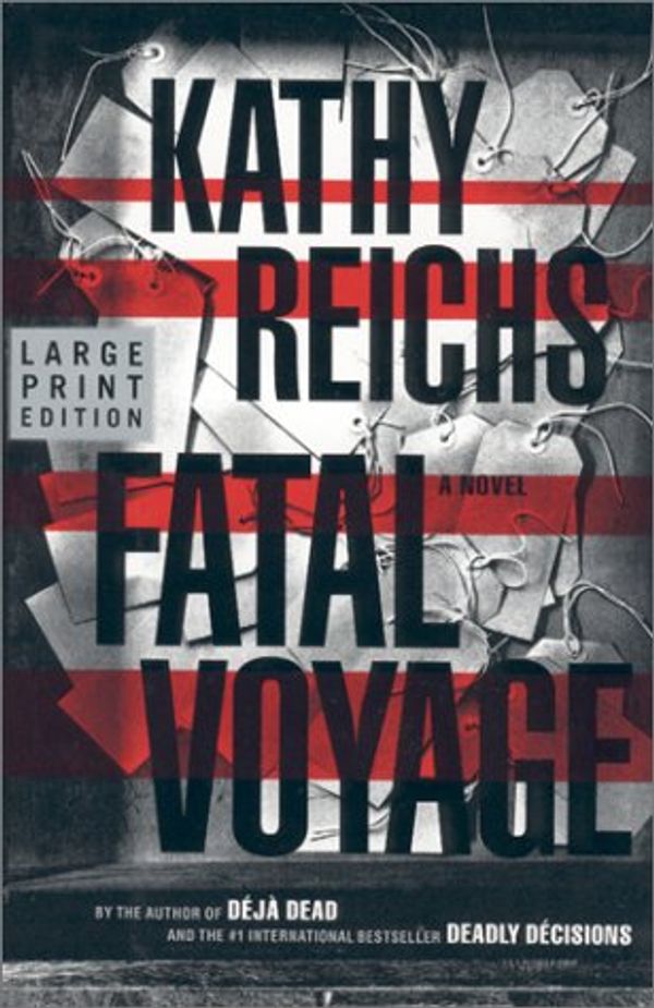 Cover Art for 9780743216623, Fatal Voyage by Kathy Reichs