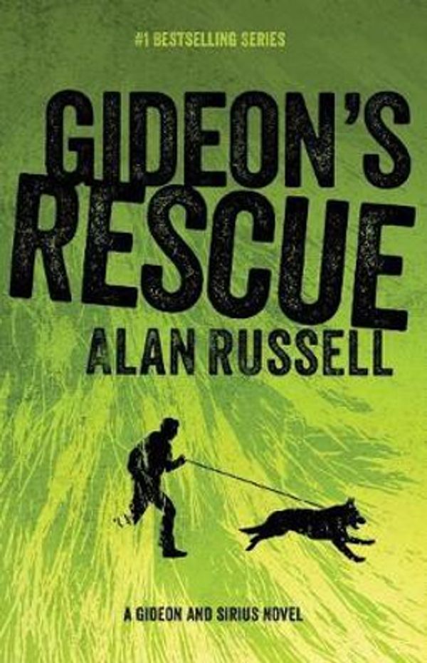 Cover Art for 9781732428324, Gideon's Rescue: Volume 4 (A Gideon and Sirius Novel) by Alan Russell
