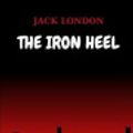 Cover Art for 9798598810170, The Iron Heel by Jack London