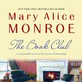 Cover Art for 9781408976012, The Book Club by Mary Alice Monroe