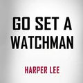 Cover Art for 9781530050871, Go Set a Watchman: A Novel by Harper Lee | Conversation Starters by dailyBooks
