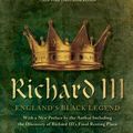Cover Art for 9781605988399, Richard IIIEngland's Black Legend by Desmond Seward