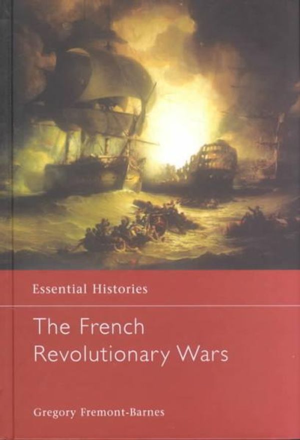 Cover Art for 9781579583651, The French Revolutionary Wars by Gregory Fremont-Barnes
