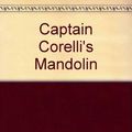Cover Art for 9780436204265, Captain Corelli's Mandolin by Louis De Bernières