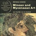 Cover Art for 9780500200575, Minoan and Mycenaean Art by Reynold A. Higgins