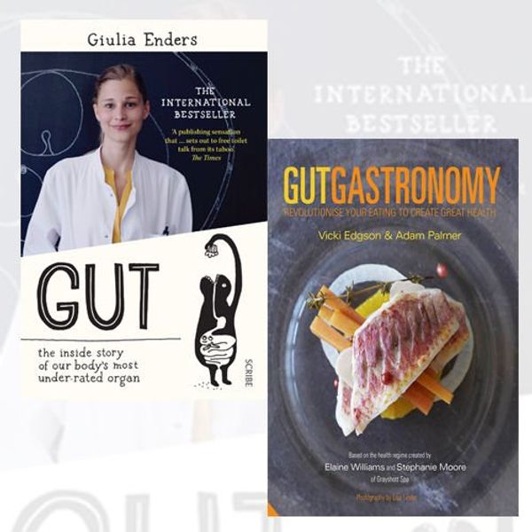 Cover Art for 9788674004289, Gut and Gut Gastronomy 2 Books Bundle Collection (Gut, Gut Gastronomy: Revolutionise Your Eating to Create Great Health [Hardcover]) by Giulia Enders