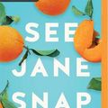 Cover Art for 9781713601876, See Jane Snap by Bethany Crandell