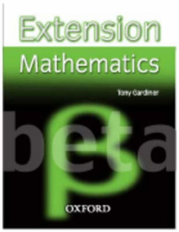 Cover Art for 9780199151516, Extension Mathematics: Year 8: Beta by Tony Gardiner