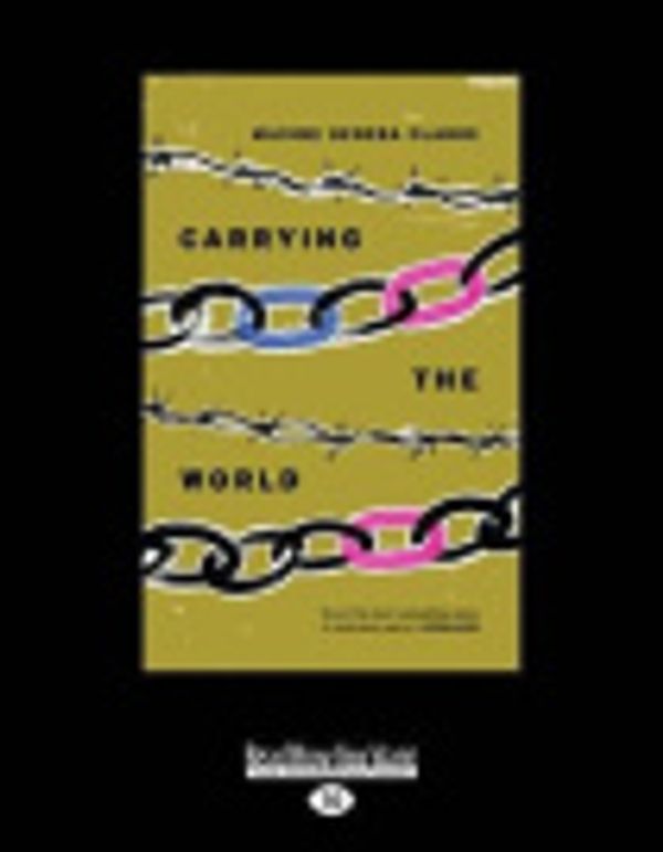 Cover Art for 9781525240041, Carrying the World by Maxine Beneba Clarke