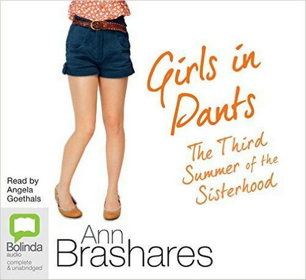 Cover Art for 9781743102305, Girls in Pants by Ann Brashares