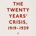 Cover Art for 9781349950768, The Twenty Years' Crisis, 1919-1939: Reissued with a new preface from Michael Cox by E.H. Carr