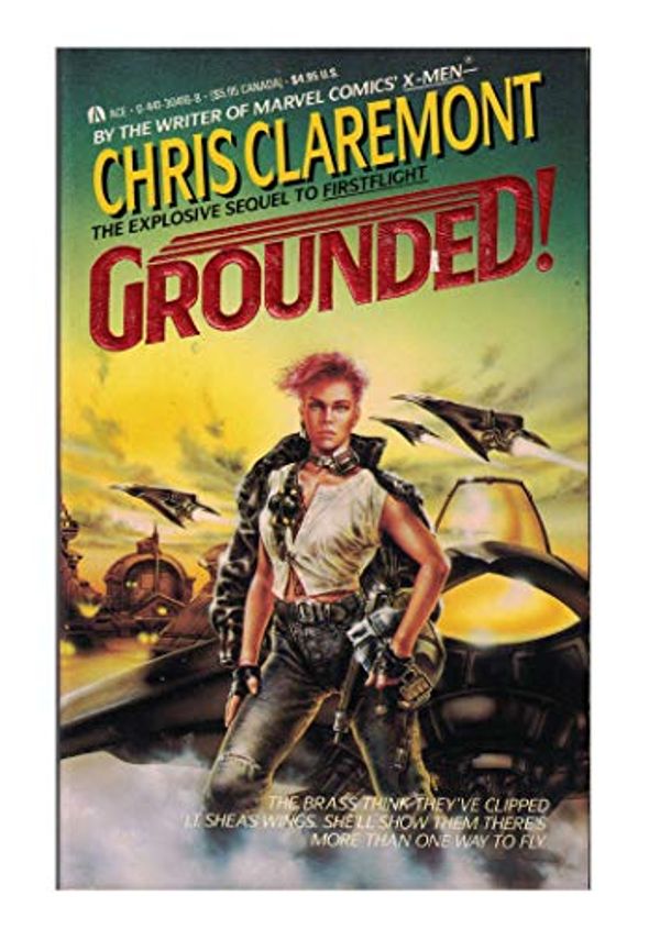 Cover Art for 9780441304165, Grounded! by Chris Claremont