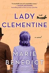 Cover Art for 0760789271700, Lady Clementine: A Novel by Marie Benedict