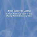 Cover Art for 9780367444501, From Career to Calling by Suzanne Cremen