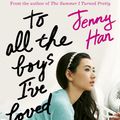 Cover Art for 9781407152233, To All the Boys I've Loved Before by Jenny Han