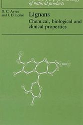Cover Art for 9780521304214, Lignans: Chemical, Biological and Clinical Properties (Chemistry and Pharmacology of Natural Products) by David C. Ayres