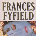 Cover Art for 9780749303761, Trial by Fire by Frances Fyfield