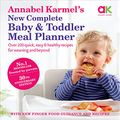 Cover Art for B009438R86, Annabel Karmel's New Complete Baby & Toddler Meal Planner by Annabel Karmel