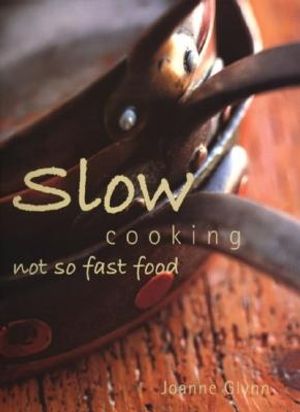 Cover Art for 9781552855805, Slow Cooking by Joanne Glynn