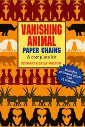 Cover Art for 9780688149154, Vanishing Animal Paper Chains by Walton