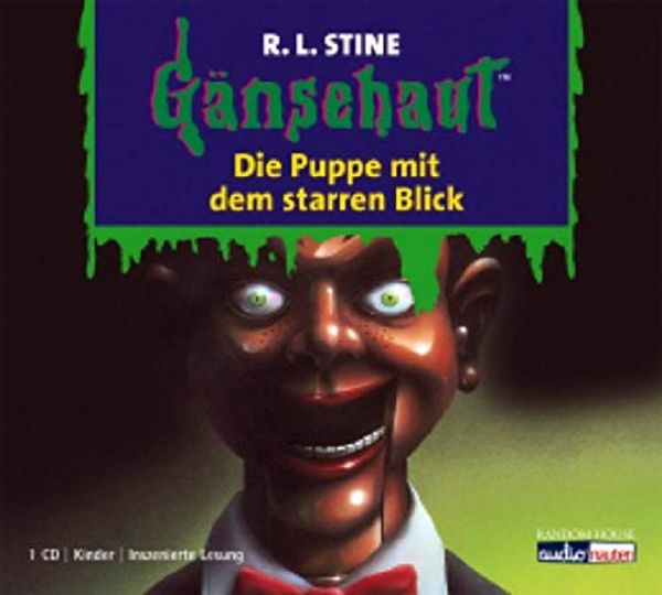Cover Art for 9783866043718, Gänsehaut 08. Die Puppe mit dem starren Blick. CD by Robert L. Stine