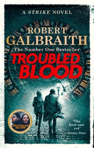 Cover Art for 9780751579956, Troubled Blood by Robert Galbraith