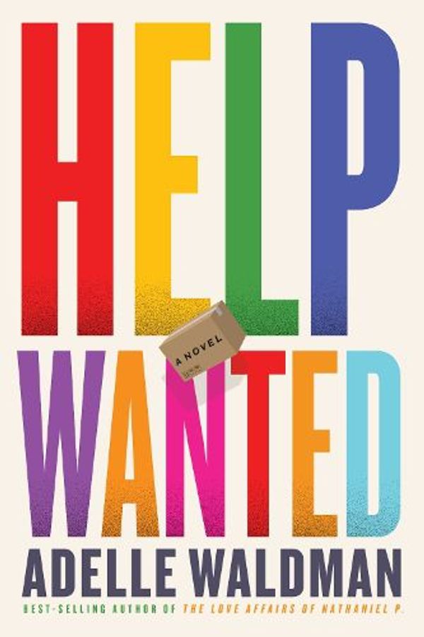 Cover Art for 9781324105176, Help Wanted by Adelle Waldman