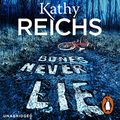 Cover Art for B08939YXHN, Bones Never Lie by Kathy Reichs