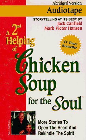 Cover Art for 9781558743762, A 2nd Helping of Chicken Soup for the Soul by Jack Canfield, Mark Victor Hansen