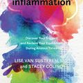 Cover Art for 9781683644569, Emotional Inflammation by Lise Van Susteren, Stacey Colino