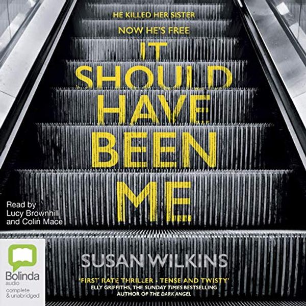 Cover Art for B07KYTM97J, It Should Have Been Me by Susan Wilkins