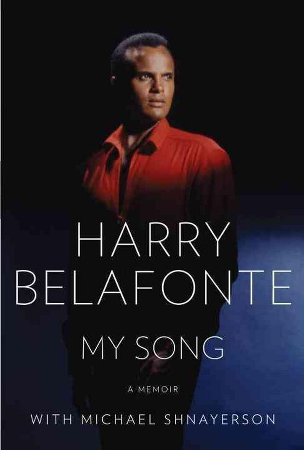 Cover Art for 9780307272263, My Song by Harry Belafonte, Michael Shnayerson
