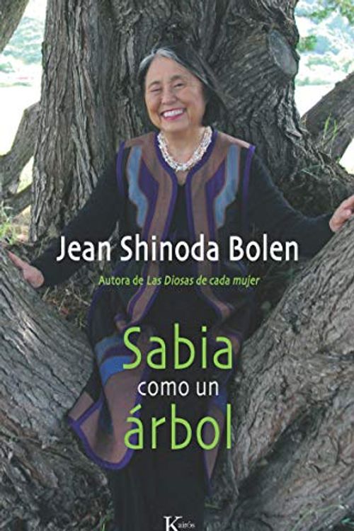 Cover Art for 9788499881324, Sabia como un árbol by Shinoda Bolen, Jean