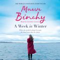 Cover Art for 9781409141648, A Week in Winter by Maeve Binchy