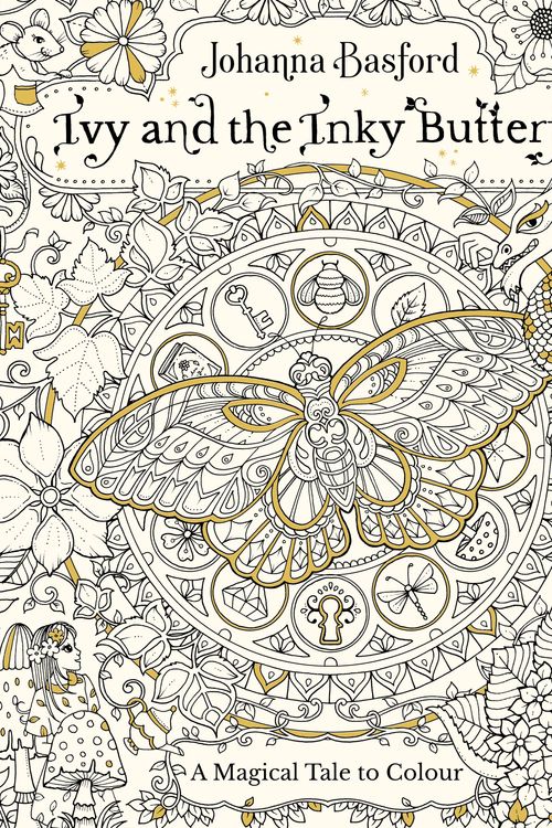 Cover Art for 9780753545652, Ivy and the Inky Butterfly by Johanna Basford