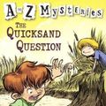 Cover Art for 9780613504911, The Quicksand Question by Ron Roy