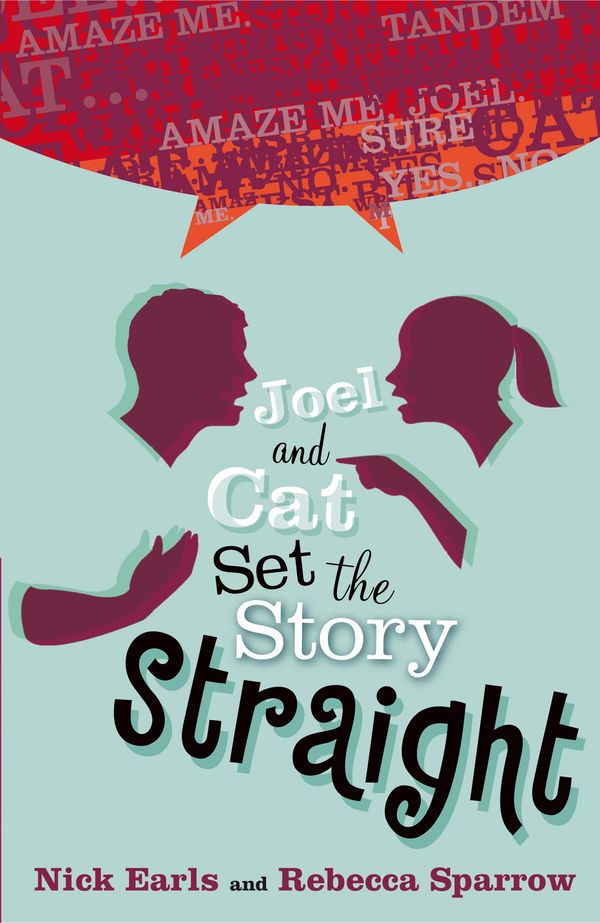 Cover Art for 9780143006916, Joel and Cat Set the Story Straight by Nick Earls and Rebecca Sparrow
