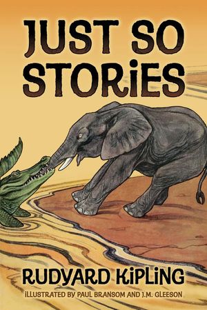 Cover Art for 9781944686444, Just So Stories by Rudyard Kipling